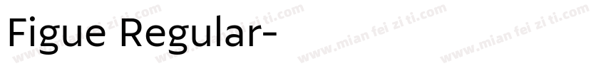 Figue Regular字体转换